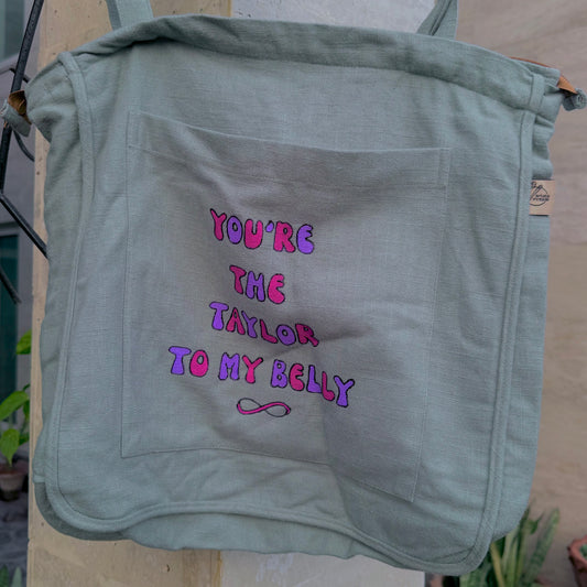You are the Taylor to my Belly Tote Bag (Pink)